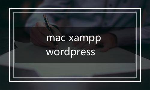 mac xampp wordpress